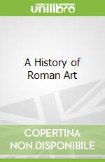 A History of Roman Art