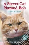 Street Cat Named Bob libro str