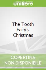 The Tooth Fairy's Christmas