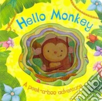 Hello Monkey libro in lingua di Jones Anna (ILT)