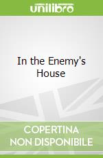 In the Enemy's House