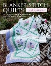 Blanket Stitch Quilts libro str
