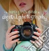 The Busy Girl's Guide to Digital Photography libro str