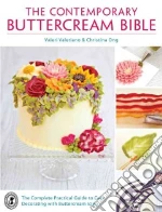 The Contemporary Buttercream Bible