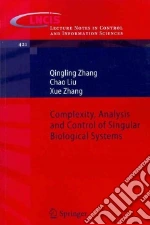 Complexity, Analysis and Control of Singular Biological Systems