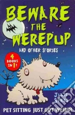 Beware the Werepup