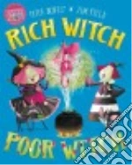 Rich Witch, Poor Witch