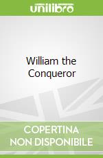 William the Conqueror