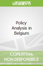 Policy Analysis in Belgium