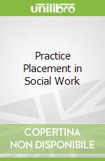 Practice Placement in Social Work
