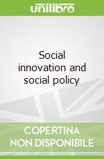 Social innovation and social policy