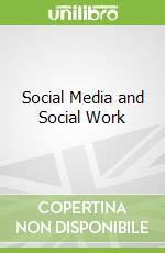 Social Media and Social Work
