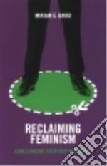 Reclaiming Feminism