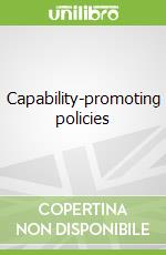 Capability-promoting policies