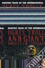Ogres, Trolls, and Giants