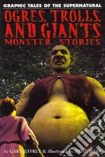 Ogres, Trolls, and Giants