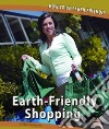 Earth-friendly Shopping libro str