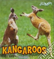 Kangaroos libro in lingua di Robbins Lynette