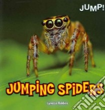 Jumping Spiders libro in lingua di Robbins Lynette