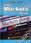 How Markets Work libro str