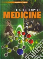 The History of Medicine