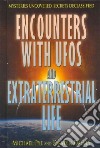 Encounters With Ufos and Extraterrestrial Life libro str