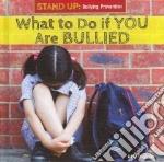 What to Do If You Are Bullied