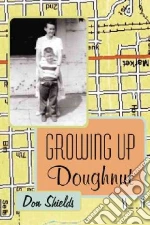 Growing Up Doughnut
