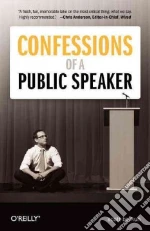 Confessions of a Public Speaker