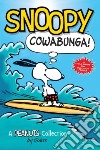 Snoopy Cowabunga! libro str