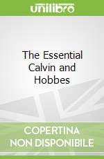 The Essential Calvin and Hobbes