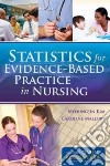 Statistics for Evidence-based Practice in Nursing libro str