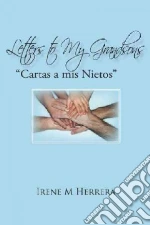 Letters to My Grandsons