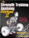 The Strength Training Anatomy Workout II libro str
