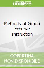 Methods of Group Exercise Instruction