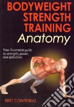 Bodyweight Strength Training Anatomy