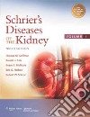 Schrier's Diseases of the Kidney libro str