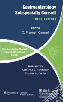The Washington Manual Gastroenterology Subspecialty Consult libro in lingua di Gyawali C. Prakash M.D. (EDT)