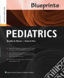 Blueprints Pediatrics libro in lingua di Marino Bradley S. M.D.