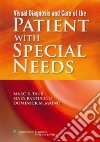 Visual Diagnosis and Care of the Patient with Special Needs libro str