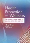 Health Promotion and Wellness libro str