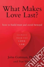 What Makes Love Last?