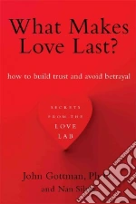 What Makes Love Last?