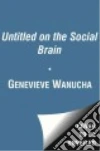Untitled on the Social Brain libro str