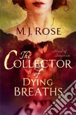 The Collector of Dying Breaths