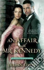 An Affair With Mr. Kennedy