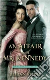 An Affair With Mr. Kennedy libro str