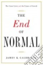 The End of Normal