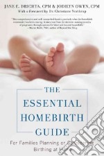 The Essential Homebirth Guide