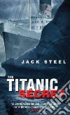 The Titanic Secret libro str